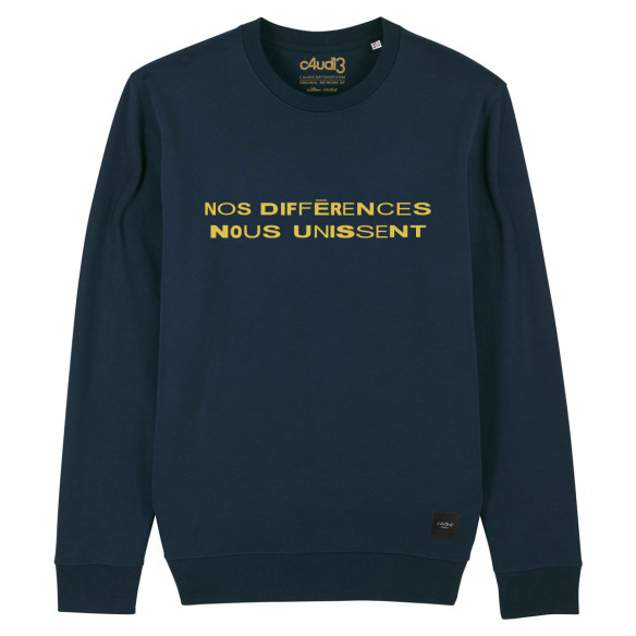 NOS DIFFERENCES NOUS UNISSENT - Sweat - Caudie