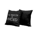 My Watch Is Ended - Cushion - Game Of Thrones - Caudie