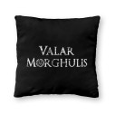 Valar Morghulis - Cushion - Game Of Thrones - Caudie