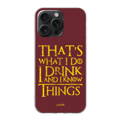 That's What I Do I Drink And I Know Things - Coque de téléphone - Game Of Thrones - Caudie