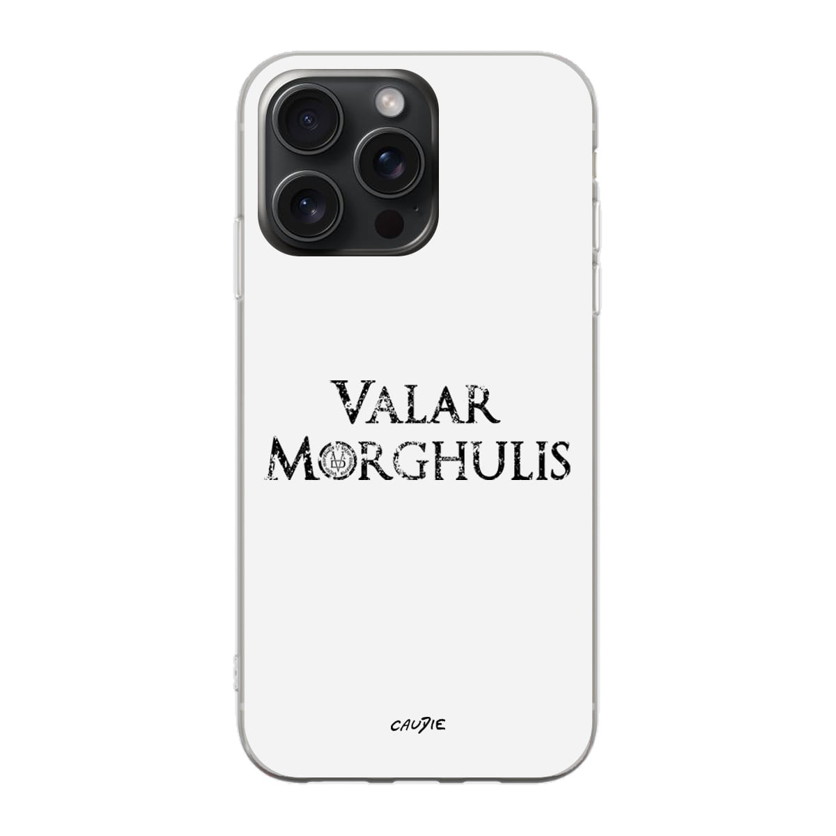 Valar Morghulis - Phone case - Game Of Thrones - Caudie