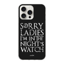Sorry Ladies I'm In The Night's Watch - Coque téléphone - Game Of Thrones - Caudie