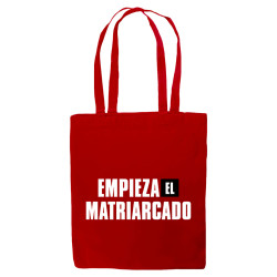 Empieza El Matriarcado - Tote bag - La Casa De Papel - Caudie
