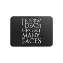 I Know Death He's Got Many Faces - Gaming mouse pad - Game Of Thrones - Caudie