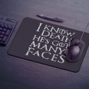 I Know Death He's Got Many Faces - Tapis de souris gaming - Game Of Thrones - Caudie