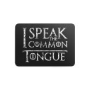 I Speak The Common Tongue - Gaming mouse pad - Game Of Thrones - Caudie