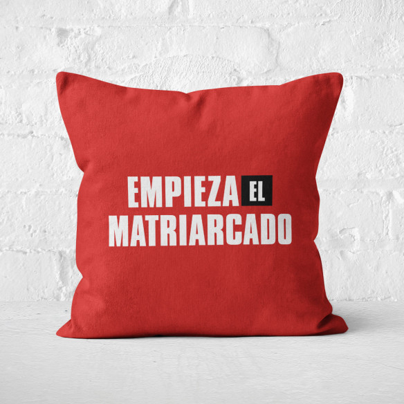 Empieza El Matriarcado - Cushion - La Casa De Papel - Caudie