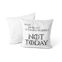 Not Today - Cushion - Game Of Thrones - Caudie