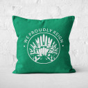 We Proudly Reign - Coussin - Game Of Thrones - Caudie