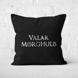 Valar Morghulis - Cushion - Game Of Thrones - Caudie 2