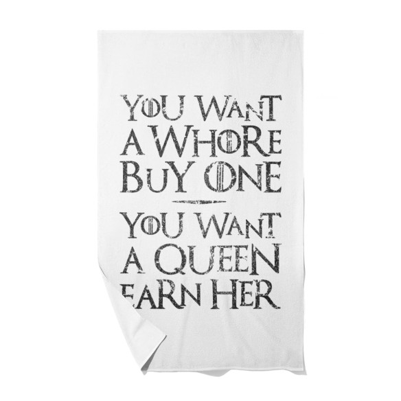 You Want A Whore, Buy One. You Want A Queen, Earn Her - Housse de couette - Game Of Thrones - Caudie