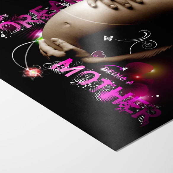 Poster My Dream Being A Mother - Caudie
