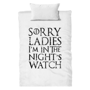 Sorry Ladies I'm In The Night's Watch - Housse de couette - Game Of Thrones - Caudie
