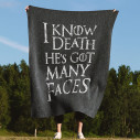 I Know Death He's Got Many Faces - Blanket - Game Of Thrones - Caudie