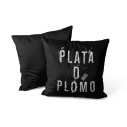 Plata O Plomo - Cushion - Caudie