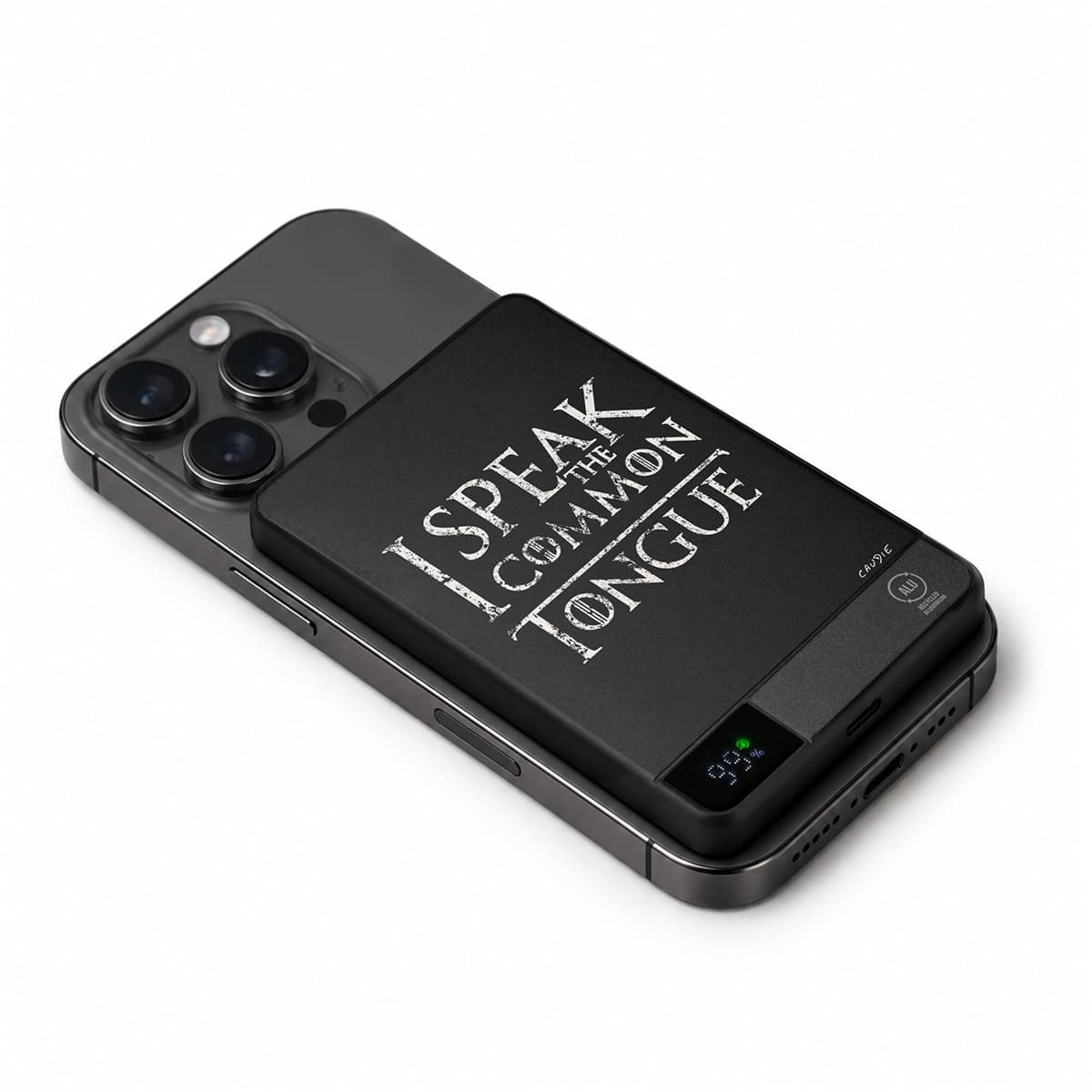 I Speak The Common Tongue - External battery - Game Of Thrones - Caudie
