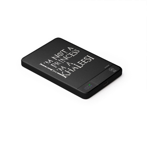 I'm Not A Princess I'm A Khaleesi - Batterie externe - Game Of Thrones - Caudie