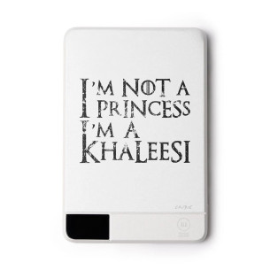 I'm Not A Princess I'm A Khaleesi - External battery - Game Of Thrones - Caudie