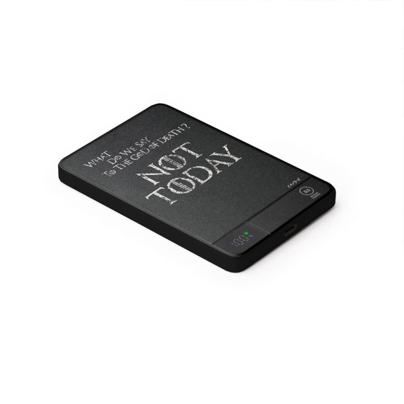 Not Today - External battery - Game Of Thrones - Caudie