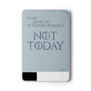 Not Today - External battery - Game Of Thrones - Caudie