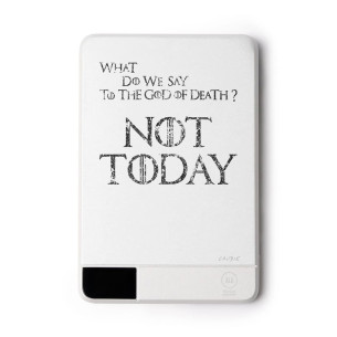 Not Today - External battery - Game Of Thrones - Caudie
