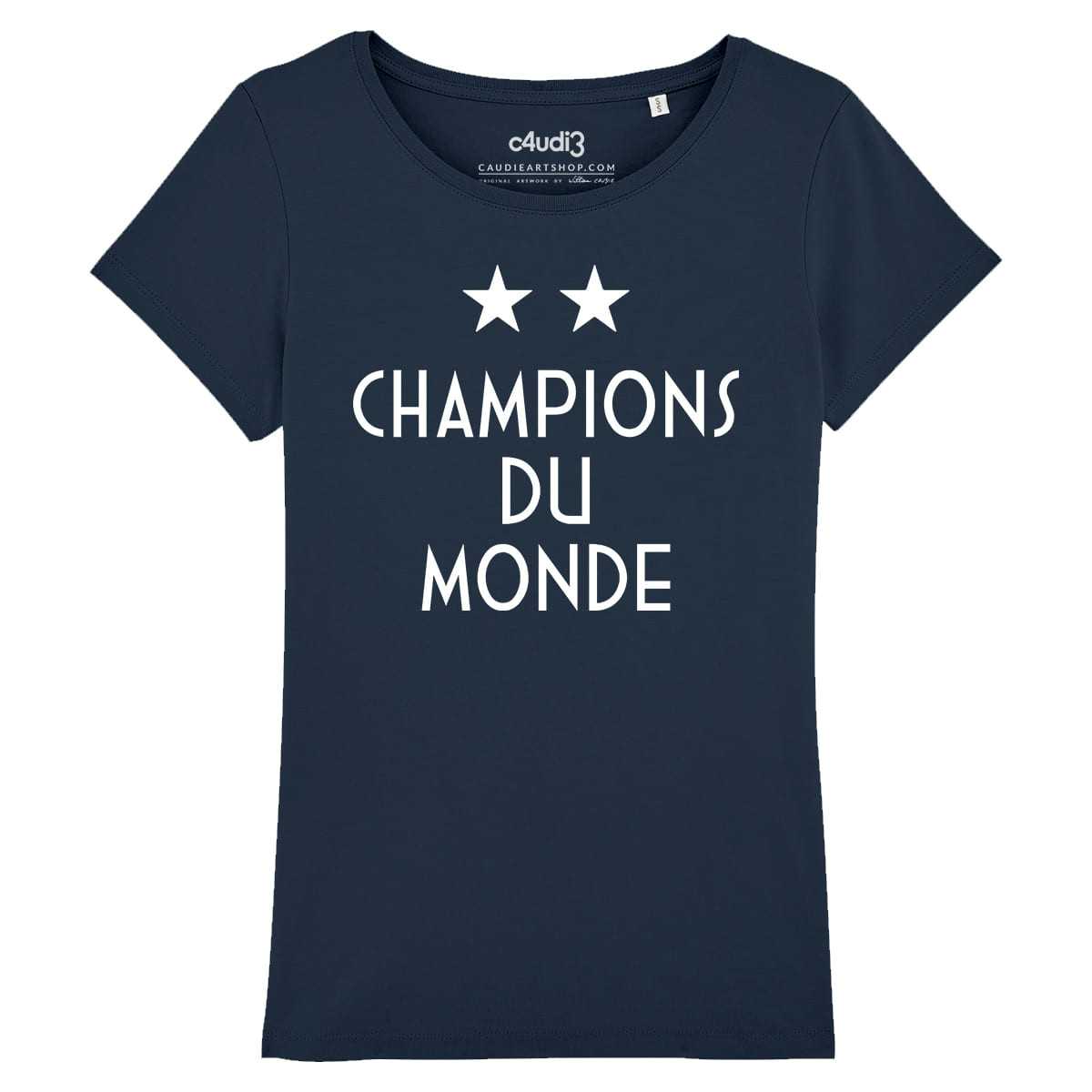 CHAMPIONS DU MONDE - 2 ÉTOILES - T-shirt femme - Caudie