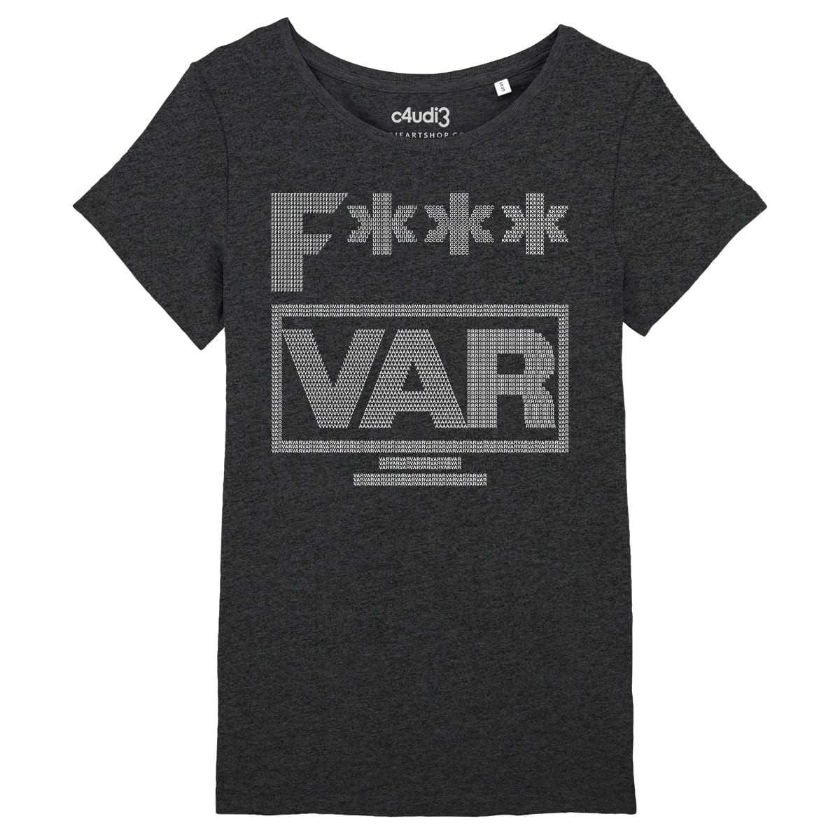 FUCK VAR - Women s t-shirt - Caudie
