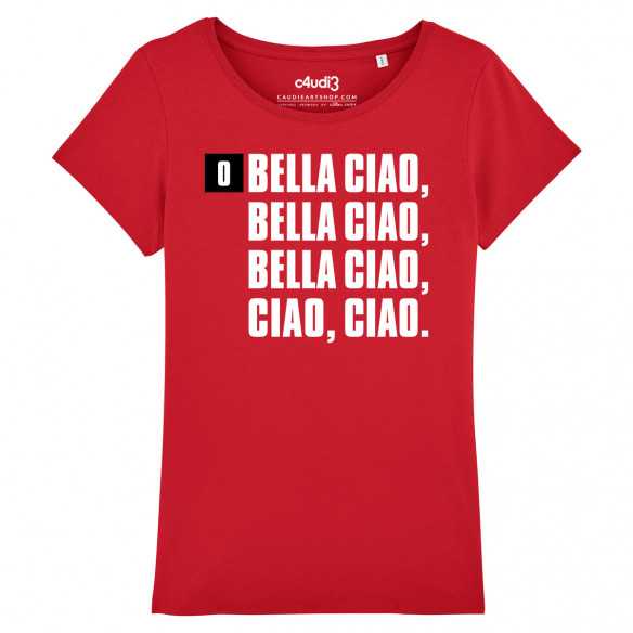 BELLA CIAO - Tee-shirt femme - La Casa De Papel - Caudie