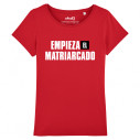 EMPIEZA EL MATRIARCADO - La Casa De Papel - T-shirt femme - Caudie