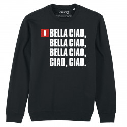 BELLA CIAO - Sweat - La Casa De Papel - Caudie