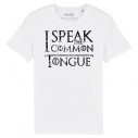 I SPEAK THE COMMON TONGUE - Men's tee-shirt - Game Of Thrones - Caudie