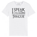 I SPEAK THE COMMON TONGUE - Tee-shirt homme - Game Of Thrones - Caudie