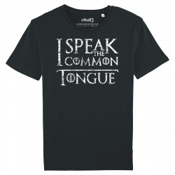 I SPEAK THE COMMON TONGUE - Men's tee-shirt - Game Of Thrones - Caudie