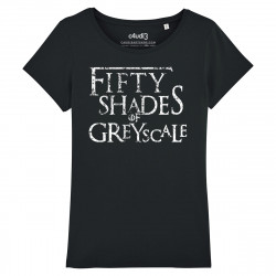 FIFTY SHADES OF GREYSCALE - Tee-shirt femme - Game Of Thrones - Caudie