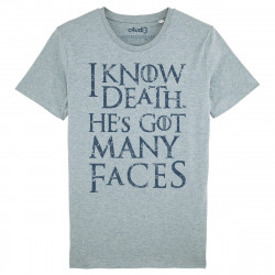 I KNOW DEATH. HE'S GOT MANY FACES - Men's tee-shirt - Game Of Thrones - Caudie