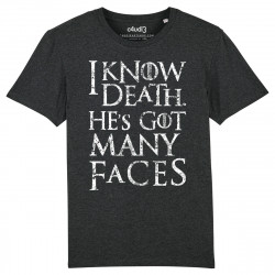 I KNOW DEATH. HE S GOT MANY FACES - Game Of Thrones - Men s t-shirt - Caudie
