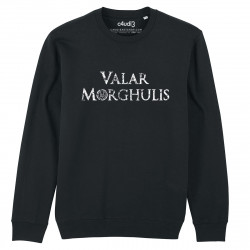 VALAR MORGHULIS - Sweat - Game Of Thrones - Caudie