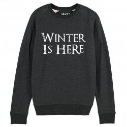WINTER IS HERE - Sweat - Game Of Thrones - Caudie