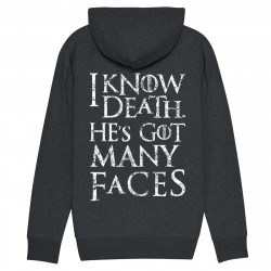 I KNOW DEATH HE'S GOT MANY FACES - Hoodie - Game Of Thrones - Caudie