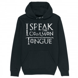 I SPEAK THE COMMON TONGUE - Hoodie - Game Of Thrones - Caudie
