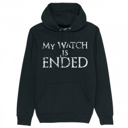 MY WATCH IS ENDED - Hoodie - Game Of Thrones - Caudie