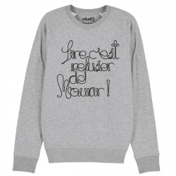 LIRE C'EST REFUSER DE MOURIR - Sweat - Caudie