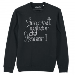 LIRE C'EST REFUSER DE MOURIR - Sweat - Caudie