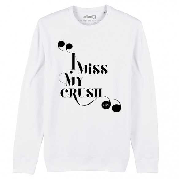 I MISS MY CRUSH - Sweat - Caudie