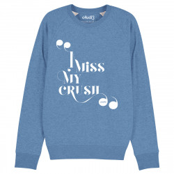 I MISS MY CRUSH - Sweat - Caudie