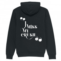 I MISS MY CRUSH - Hoodie - Caudie