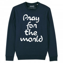 PRAY FOR THE WORLD - Sweat - Caudie