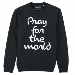 PRAY FOR THE WORLD - Sweat - Caudie