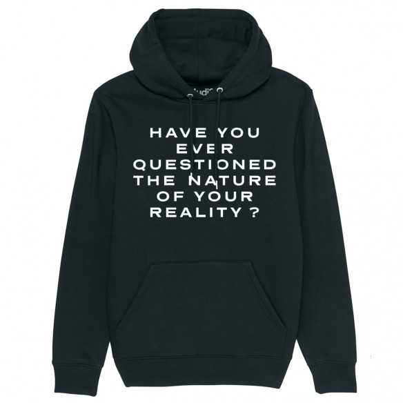 HAVE YOU EVER QUESTIONED THE NATURE OF YOUR REALITY ? - Hoodie - Westworld - Caudie
