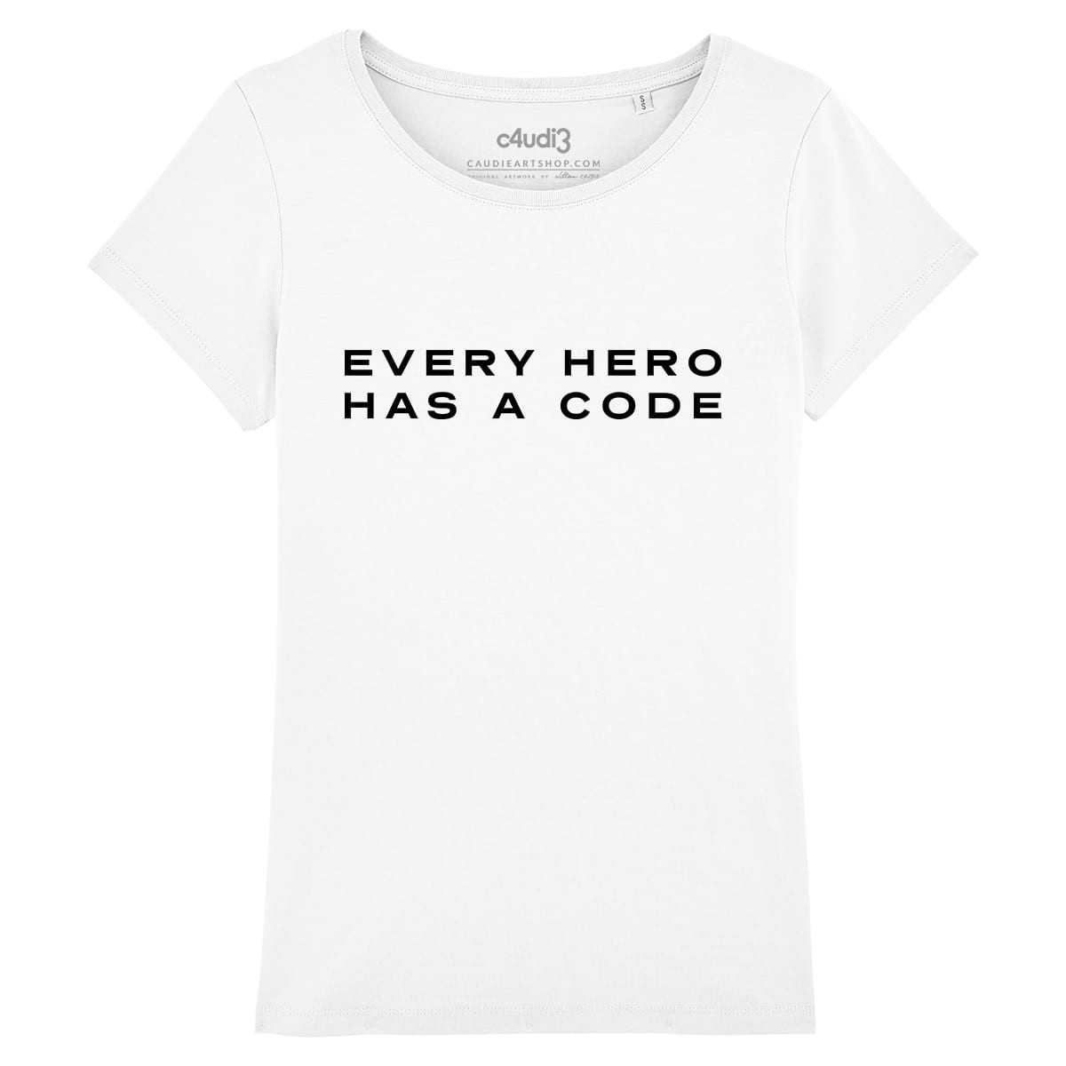 EVERY HERO HAS A CODE - Westworld - T-shirt femme - Caudie